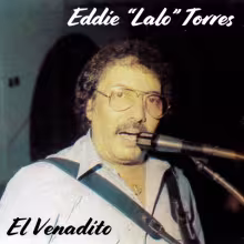 Eddie Lalo Torres - El Venadito