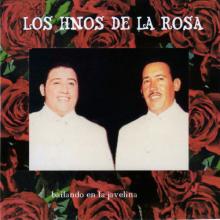 Hermanos De La Rosa - Bailando en Javelina